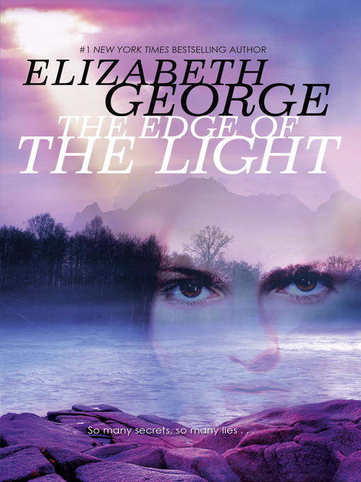 Title details for The Edge of the Light by Elizabeth George - Wait list